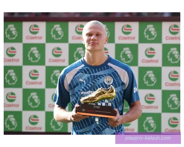 哈兰德本赛季个人纪录持续刷新表现稳健